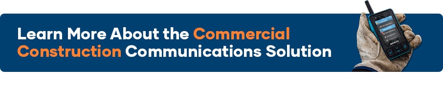 Learn more about commercial construction communication solutions